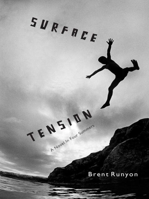 Title details for Surface Tension by Brent Runyon - Available